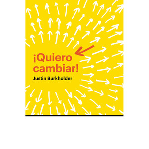 Quiero cambiar! Quiero cambiar!