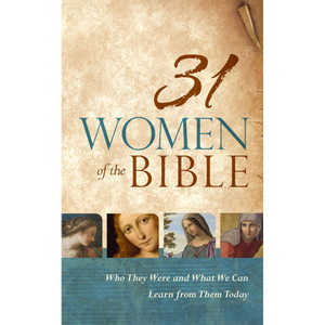 31 Women of the Bible 31 Women of the Bible
