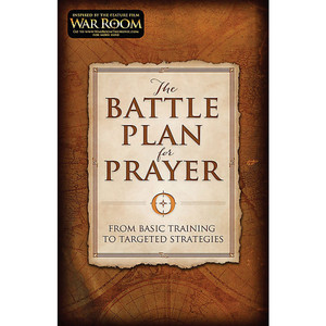 The Battle Plan for Prayer: From Basic Training to Targeted Strategies by Steve & Alex Kendrick - Lifeway Youth Bible Study The Battle Plan for Prayer: From Basic Training to Targeted Strategies by Steve & Alex Kendrick - Lifeway Youth Bible Study