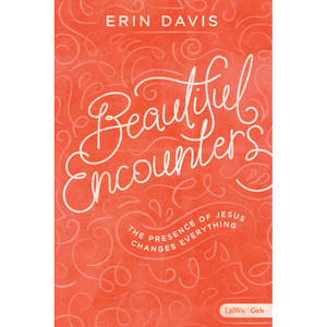 Beautiful Encounters - Teen Girls' Bible Study Book Beautiful Encounters - Teen Girls' Bible Study Book