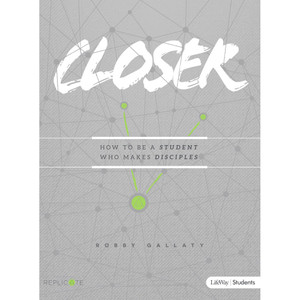 Closer - Teen Bible Study Book Closer - Teen Bible Study Book