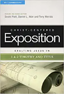 Exalting Jesus in 1 & 2 Timothy and Titus Exalting Jesus in 1 & 2 Timothy and Titus