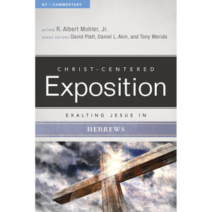 Exalting Jesus in Hebrews Exalting Jesus in Hebrews