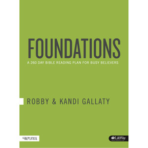 Foundations: A 260-Day Bible Reading Plan for Busy Believers - Lifeway Adults Bible Study Foundations: A 260-Day Bible Reading Plan for Busy Believers - Lifeway Adults Bible Study