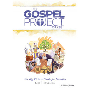 The Gospel Project for Kids: Kids Big Picture Cards for Families - Volume 2: Out of Egypt The Gospel Project for Kids: Kids Big Picture Cards for Families - Volume 2: Out of Egypt