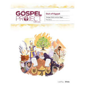 The Gospel Project for Kids: Younger Kids Activity Pages - Volume 2: Out of Egypt The Gospel Project for Kids: Younger Kids Activity Pages - Volume 2: Out of Egypt