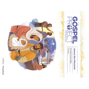 The Gospel Project for Preschool: Preschool Activity Pages - Volume 7: Jesus the Messiah The Gospel Project for Preschool: Preschool Activity Pages - Volume 7: Jesus the Messiah
