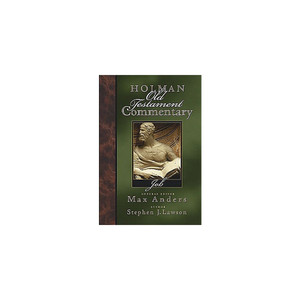 Holman Old Testament Commentary Volume 10 - Job Holman Old Testament Commentary Volume 10 - Job