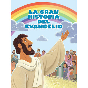 La Historia del evangelio La Historia del evangelio