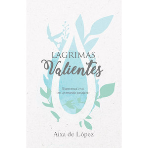 Lágrimas valientes Lágrimas valientes