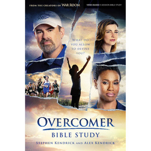 Overcomer Bible Study Workbook by Stephen and Alex Kendrick - Lifeway Bible Study Overcomer Bible Study Workbook by Stephen and Alex Kendrick - Lifeway Bible Study
