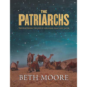 The Patriarchs - Bible Study Book The Patriarchs - Bible Study Book