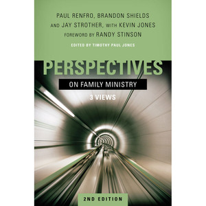 Perspectives on Family Ministry Perspectives on Family Ministry