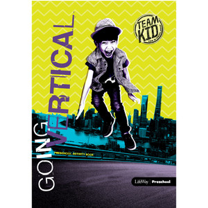 Preschool TeamKID: Going Vertical Activity Book Preschool TeamKID: Going Vertical Activity Book