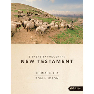 Step by Step Through the New Testament - Member Guide Step by Step Through the New Testament - Member Guide
