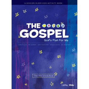The Gospel: God's Plan for Me - Older Kids Activity Book The Gospel: God's Plan for Me - Older Kids Activity Book