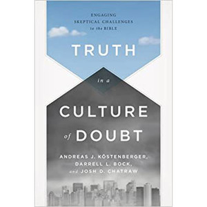 Truth in a Culture of Doubt, Adults (Standard Print, English) Truth in a Culture of Doubt, Adults (Standard Print, English)