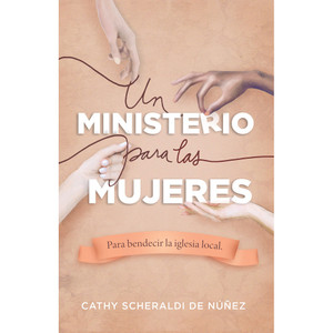 Un ministerio para mujeres Un ministerio para mujeres