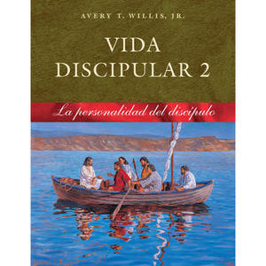 Vida Discipular 2: La Personalidad del Discipulo Vida Discipular 2: La Personalidad del Discipulo