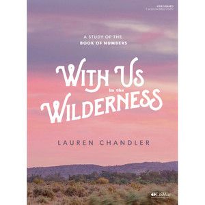With Us in the Wilderness - Bible Study Book With Us in the Wilderness - Bible Study Book