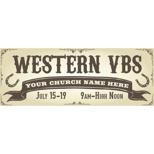 Western VBS - Custom Outdoor Vinyl Banner for VBS 2019 -  B91044