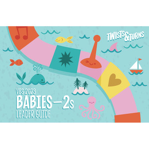 Babies-2S Leader Guide - VBS 2023 by Lifeway Babies-2S Leader Guide - VBS 2023 by Lifeway