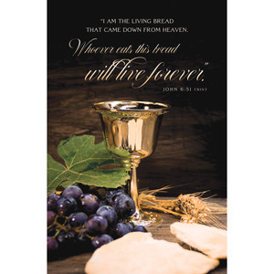 Church Bulletin - 11" - Communion - I am the living bread - John 6:51 (NIV) Church Bulletin - 11" - Communion - I am the living bread - John 6:51 (NIV)