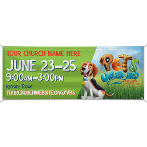 Custom Outdoor Vinyl Banner - Pets Unleashed VBS - BPET003 Custom Outdoor Vinyl Banner - Pets Unleashed VBS - BPET003