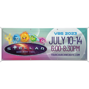 Custom Outdoor Vinyl Banner - Stellar VBS - BSTE006 Custom Outdoor Vinyl Banner - Stellar VBS - BSTE006