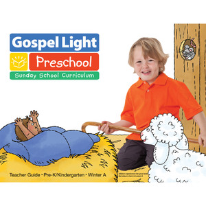Pre-K & K (Ages 4-5) Teacher Guide - Gospel Light - Winter A Pre-K & K (Ages 4-5) Teacher Guide - Gospel Light - Winter A