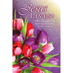 11" Bulletin - Easter - Jesus Lives! - 1 Cor 15:4 KJV - U4397