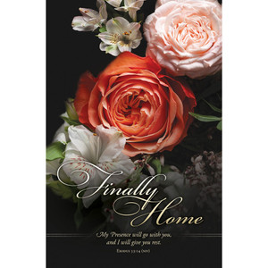 11" Bulletin - Funeral - Finally Home - Ex 33:14 NIV - U4405 11" Bulletin - Funeral - Finally Home - Ex 33:14 NIV - U4405