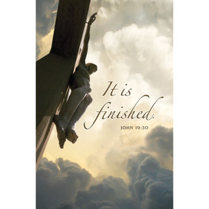 11" Bulletin - Good Friday - It is finished. - John 19:30 KJV - H4199 11" Bulletin - Good Friday - It is finished. - John 19:30 KJV - H4199
