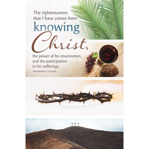 11" Bulletin - Lent - The righteousness that I have - Phil 3:10 - AP2203 11" Bulletin - Lent - The righteousness that I have - Phil 3:10 - AP2203