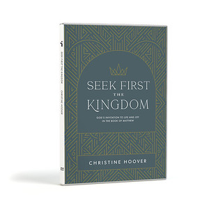 Seek First the Kingdom - DVD Set: God's Invitation to Life and Joy in the Book of Matthew Seek First the Kingdom - DVD Set: God's Invitation to Life and Joy in the Book of Matthew