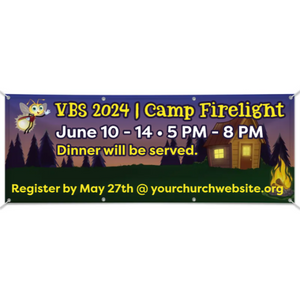 Easy Custom Outdoor Vinyl Banner - Personalize in Real Time - Camp Firelight VBS - BCFL001 Easy Custom Outdoor Vinyl Banner - Personalize in Real Time - Camp Firelight VBS - BCFL001