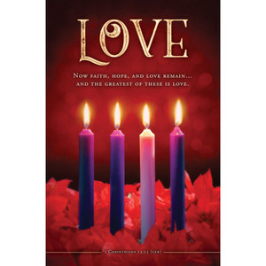 Church Bulletin 11" - Advent - LOVE - 1 Corinthians 13:13 (CEB) (Pack of 100) Church Bulletin 11" - Advent - LOVE - 1 Corinthians 13:13 (CEB) (Pack of 100)