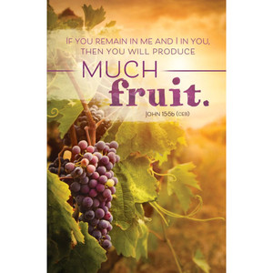 Church Bulletin 11" - General - Produce Much Fruit - John 15:5b (CEB) (Pack of 100)