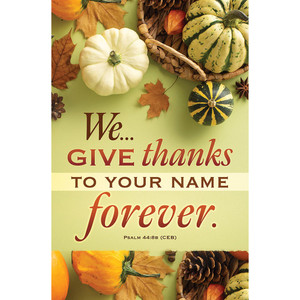 Church Bulletin - 11" - Thanksgiving - We Give Thanks (Pack of 100) Church Bulletin - 11" - Thanksgiving - We Give Thanks (Pack of 100)