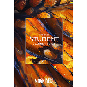 Student Learner Guide - Student Book for Grades 7 to 12 - Magnified! VBS 2025 by Lifeway Student Learner Guide - Student Book for Grades 7 to 12 - Magnified! VBS 2025 by Lifeway