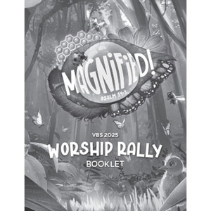 Worship Rally Booklet Pkg. 25 - Magnified! VBS 2025 by Lifeway Worship Rally Booklet Pkg. 25 - Magnified! VBS 2025 by Lifeway