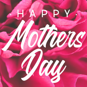 Mother's Day - Yard Signs - Happy Mother's Day - 24x24 Printed