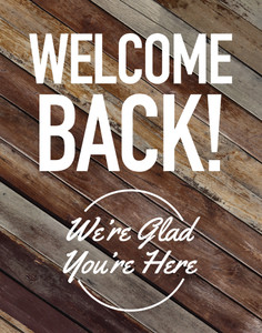 Poster Signs - Welcome Back Wood Style - 22