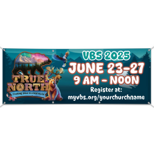 Easy Custom Outdoor Vinyl Banner - Personalize in Real Time - True North VBS - BTRU003 Easy Custom Outdoor Vinyl Banner - Personalize in Real Time - True North VBS - BTRU003