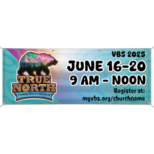 Easy Custom Outdoor Vinyl Banner - Personalize in Real Time - True North VBS - BTRU004 Easy Custom Outdoor Vinyl Banner - Personalize in Real Time - True North VBS - BTRU004