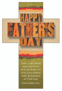 Bookmark Cross - Prov 20:7 - Happy Father's Day - KJV - Pack of 25 Bookmark Cross - Prov 20:7 - Happy Father's Day - KJV - Pack of 25