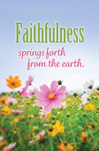 Church Bulletin 11" - Spring - Ps 85:11 - Faithfulness Springs Forth - NIV - Pack of 100 Church Bulletin 11" - Spring - Ps 85:11 - Faithfulness Springs Forth - NIV - Pack of 100