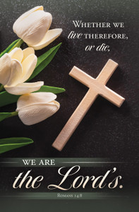 Church Bulletin 11" - Funeral - Rom 14:8 - Whether We Live or Die - KJV - Pack of 100 Church Bulletin 11" - Funeral - Rom 14:8 - Whether We Live or Die - KJV - Pack of 100