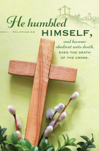 Church Bulletin 11" - Easter - Phil 2:8 - He Humbled Himself - KJV - Pack of 100 Church Bulletin 11" - Easter - Phil 2:8 - He Humbled Himself - KJV - Pack of 100