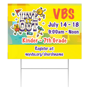 Easy Custom Outdoor Yard Sign - Personalize in Real Time - Live It Out VBS - YSLIV003 Easy Custom Outdoor Yard Sign - Personalize in Real Time - Live It Out VBS - YSLIV003